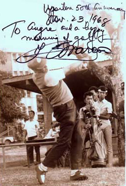 A photograph of Tito Angie golfing signed by Pres. Marcos, it says, ” To Angie and a happy morning of golf. F. Marcos”